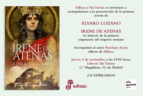 Presentación en Madrid y en Sevilla de Irene de Atenas de Alvaro Lozano
